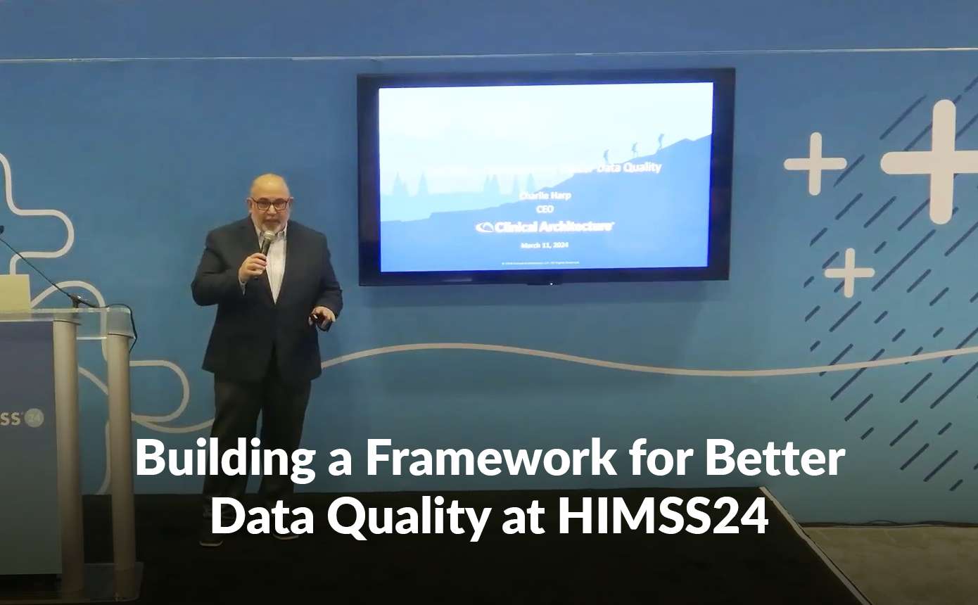 Building a Framework for Better Data Quality at HIMSS24 Cover Image
